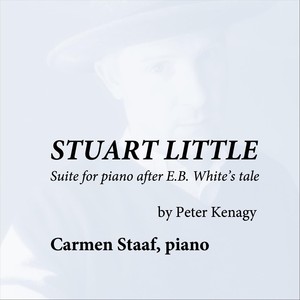Stuart Little: suite for piano after E.B. White's tale