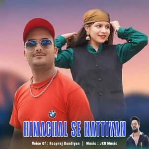 Himachal Se Nattiyan