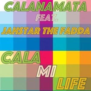 Cala mi Life (feat. Jahstar The Fadda) [Explicit]