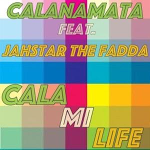 Cala mi Life(feat. Jahstar The Fadda) (Explicit)