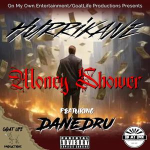 Money Shower (feat. DaneDru) (Explicit)