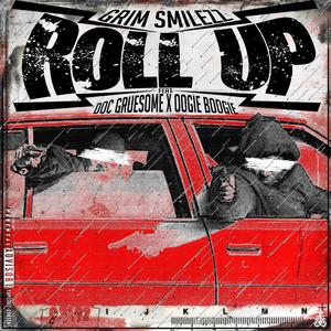 Roll Up (feat. Doc Gruesome & Oogie Boogie) (Explicit)