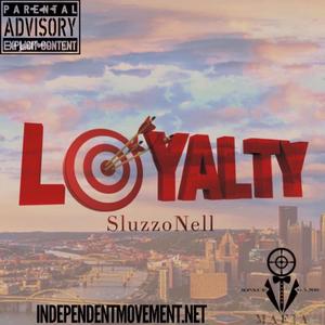 Loyalty (Explicit)