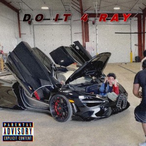 #DOIT4RAY (feat. Big Bam & D33 Jay) (Explicit)