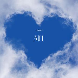 All I (feat. J-son)