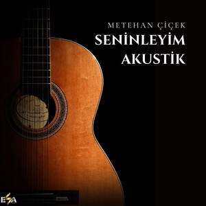 Seninleyim (Akustik)