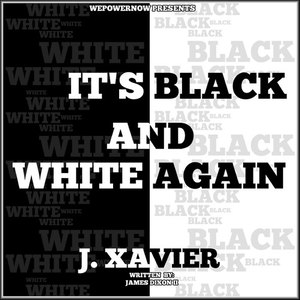 It's Black And White Again