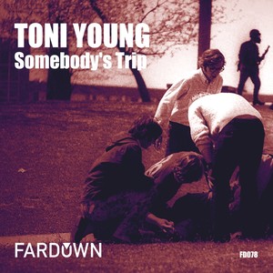 Somebody's Trip (Original Mix)