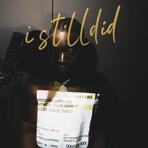 I Still Did (Explicit)