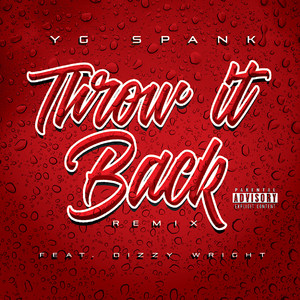 Throw it back (Remix) [Explicit]