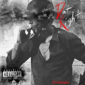 Dat Right (Explicit)