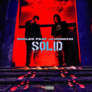 Solid (feat. Ji.Honcho) (Explicit)