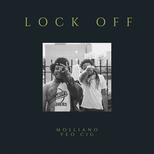 Lock Off (Explicit)