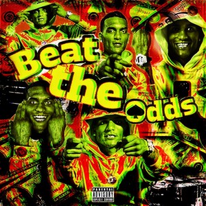 Beat The Odds (Explicit)