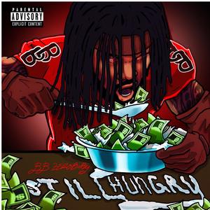 Still Hungry (Explicit)