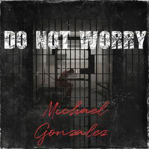 Do Not Worry