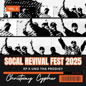 SoCal Revival Fest 2025, Vol. 2 (feat. THE EP & Uno Tha Prodigy)