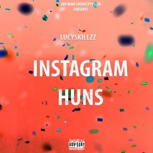 Instagram Huns (Explicit)