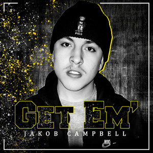 Get 'em (Explicit)