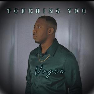 Touching You