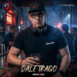 Dale Trago (feat. Tizna & Vikingo) (Guaracha)