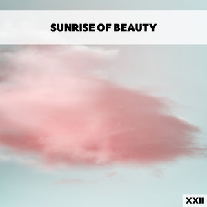 Sunrise Of Beauty XXII