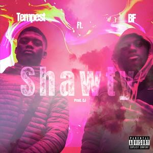 Shawty(feat. BF) (Explicit)