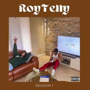 RoyTelly Series Season 1 (Explicit)