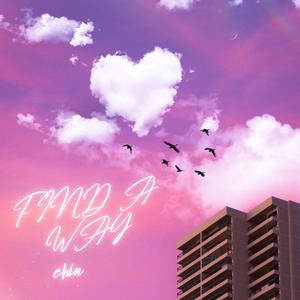 Find A Way (Explicit)