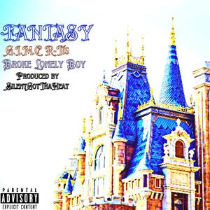 FANTASY (feat. Broke Lonely Boy) (Explicit)