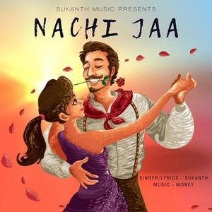 Nachi Jaa (1 Min Music) (feat. Sukanth)