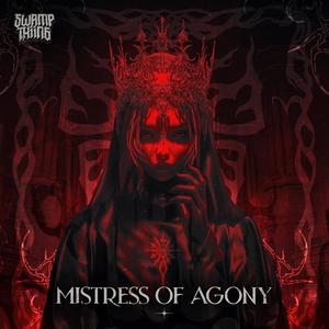 MISTRESS OF AGONY