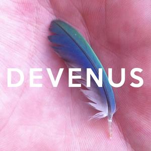 Devenus