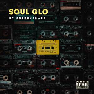 Soul Glo (Explicit)