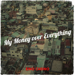 My Money over Everything (Explicit)