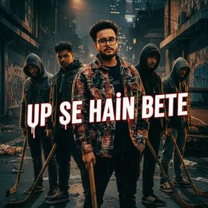Up se hain bete (Explicit)