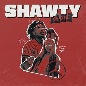 Shawty (Explicit)