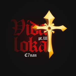 Vida Loka Pt. lll (Explicit)