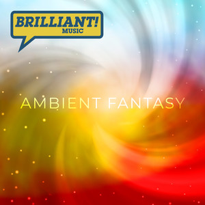 Ambient Fantasy