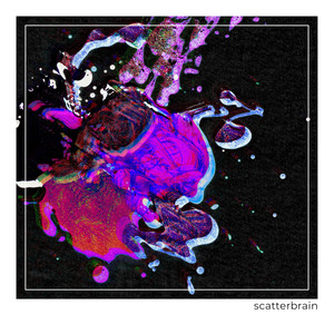 Scatterbrain