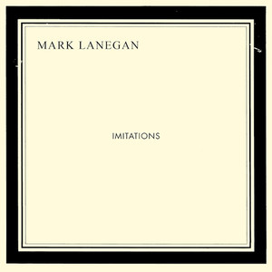 Mark Lanegan - You Only Live Twice