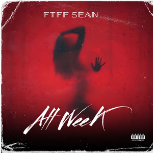 All Week (Explicit)