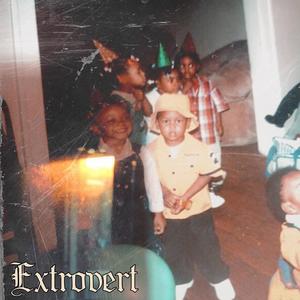 Extrovert (Explicit)