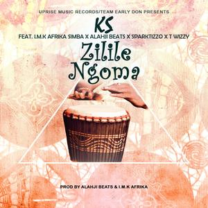 Zilile Ngoma (feat. Alahji Beats, IMK Afrika Simba, Sparktizzo & T Wizzy)