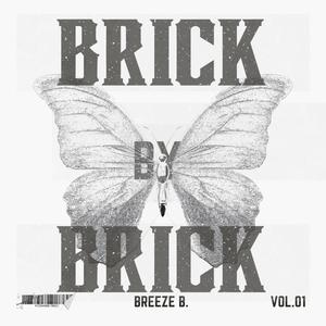 Brick By Brick (Explicit)