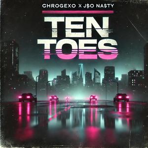 TEN TOES (feat. J$o Na$ty) (Explicit)