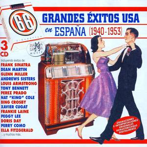 66 Grandes Éxitos USA En España (1940-1953)