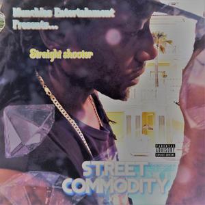 Street Commodity (Explicit)