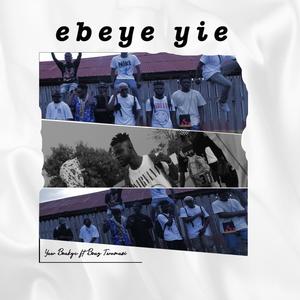 Ebeye Yie (Explicit)