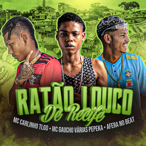 Ratão Louco de Recife (Explicit)